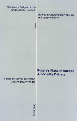 Russia's place in Europe : a security debate