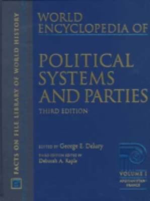 World encyclopedia of political systems and parties