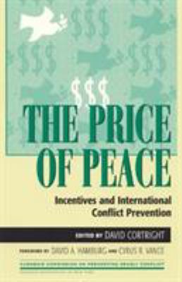 The price of peace : incentives and international conflict prevention