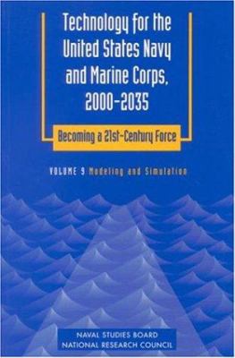 Technology for the United States Navy and Marine Corps, 2000-2035 : becoming a 21st-century force