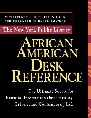 The New York Public Library African American desk reference.