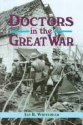 Doctors in the Great War