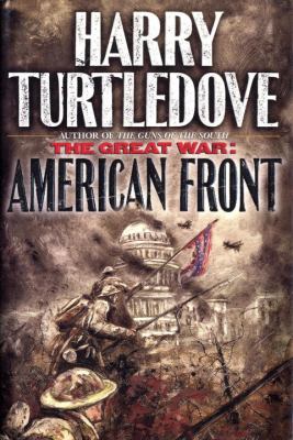 The Great War : American front