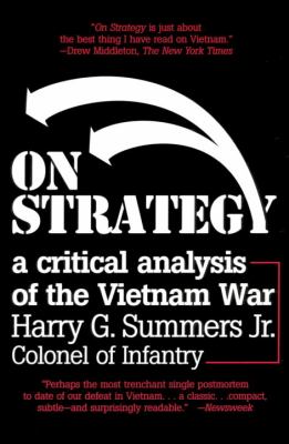 On strategy : a critical analysis of the Vietnam War