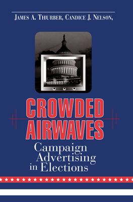 Crowded airwaves : campaign advertising in elections