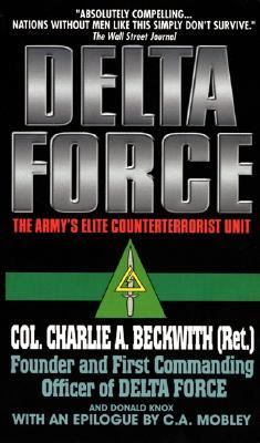 Delta Force : the Army's elite counterterrorist unit