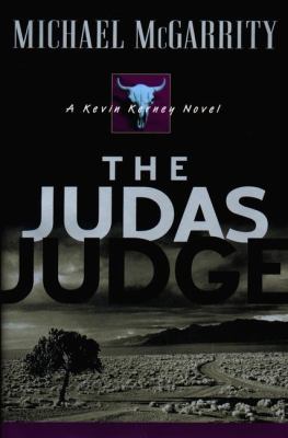The Judas judge : a Kevin Kerney novel