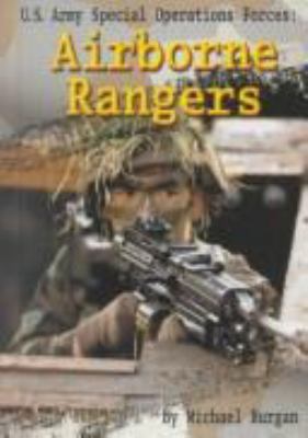 U.S. Army Special Operations Forces : Airborne Rangers
