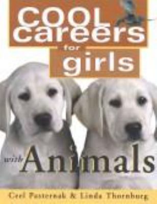 Cool careers for girls--with animals