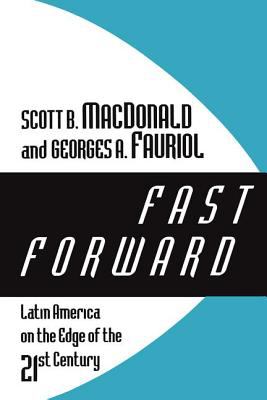 Fast forward : Latin America on the edge of the 21st century