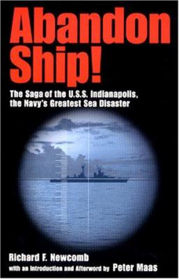 Abandon ship! : the saga of the U.S.S. Indianapolis : the Navy's greatest sea disaster