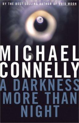 A darkness more than night : a novel. #7] : [a Harry Bosch novel ;