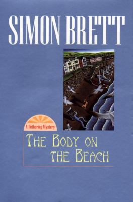 The body on the beach : a Fethering mystery