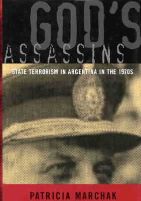 God's assassins : state terrorism in Argentina in the 1970s