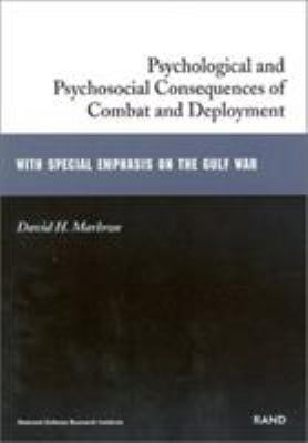 Psychological and psychosocial consequences of combat and deployment : with special emphasis on the Gulf War