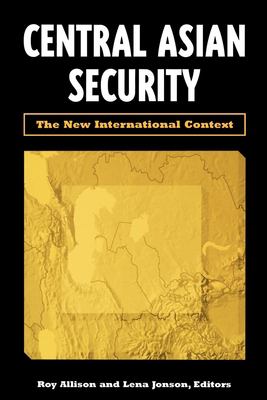 Central Asian security : the new international context