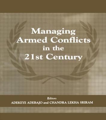 Managing armed conflicts in the 21st century