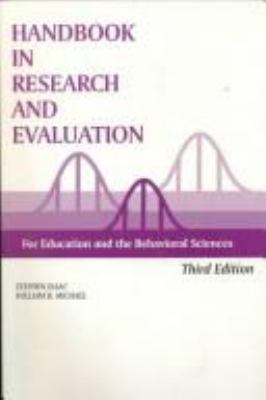 Handbook in research and evaluation : a collection of principles, methods, and strategies useful in the planning, design, and evaluation of studies in education and the behavioral sciences