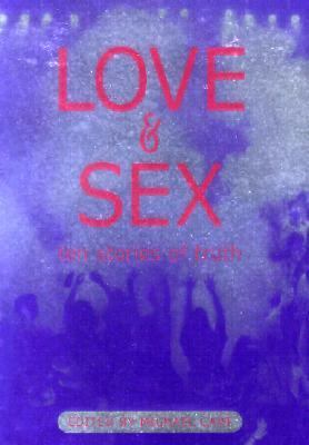 Love and sex : ten stories of truth