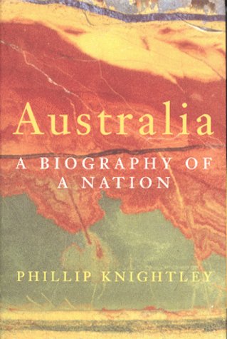 Australia : a biography of a nation