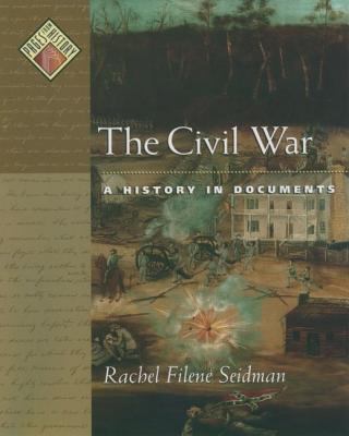 The Civil War : a history in documents