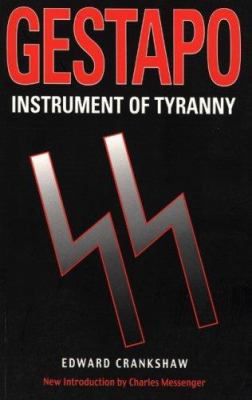 Gestapo : instrument of tyranny