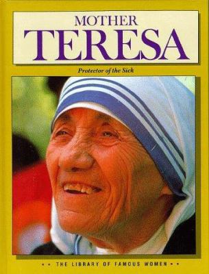 Mother Teresa : protector of the sick