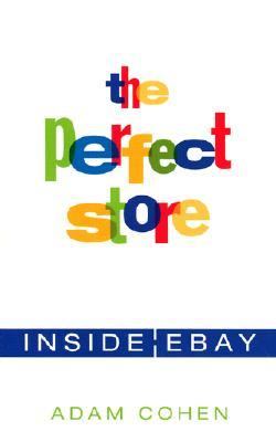 The perfect store : inside eBay