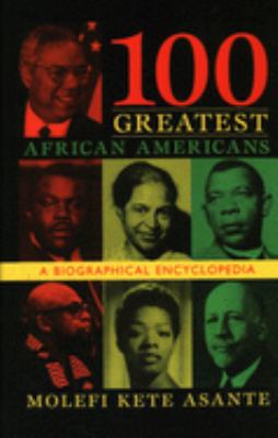100 greatest African Americans : a biographical encyclopedia