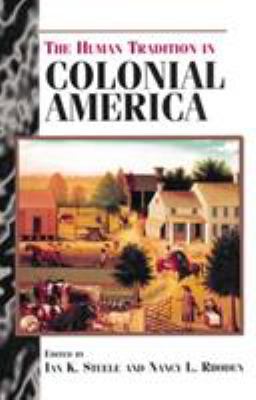 The human tradition in colonial America