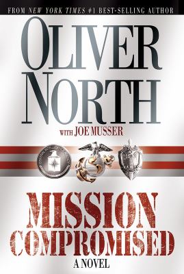Mission compromised : a novel