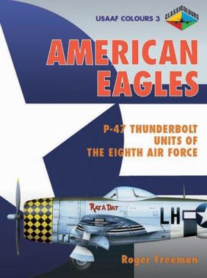 American eagles. American volunteers in the RAF, 1937-1943 /