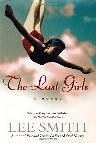 The last girls : a novel