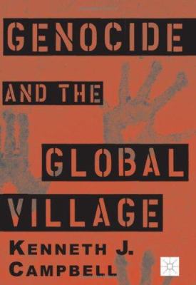 Genocide and the global village