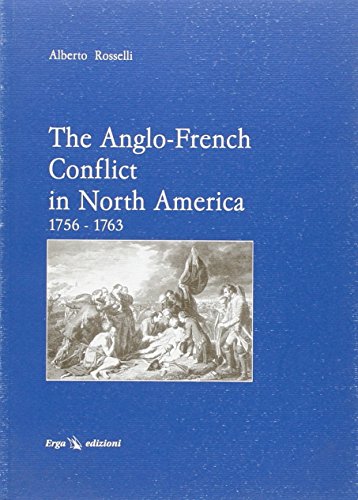 The Anglo-French war in North America, 1756-1763