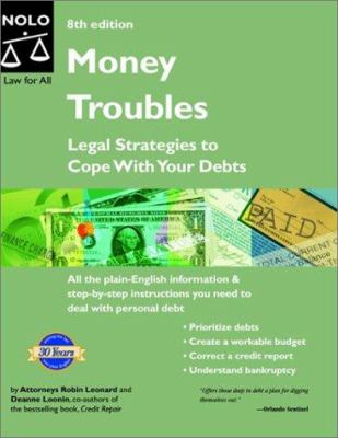 Money troubles : legal strategies to cope with your debts
