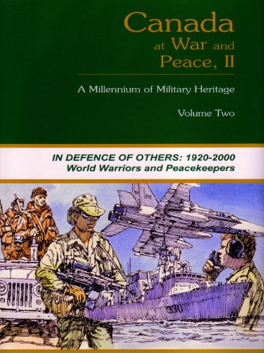 Canada at war and peace, II : a millennium of military heritage