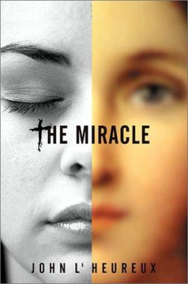 The miracle : a novel