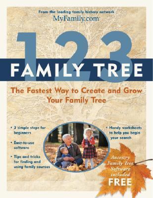 1-2-3 family tree : the fastest way to create and grow your family tree