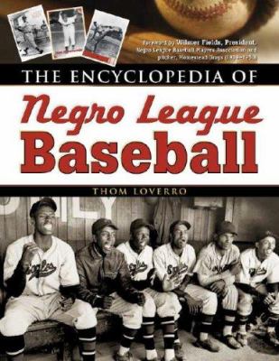 The encyclopedia of Negro league baseball