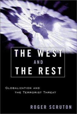 The West and the rest : globalization and the terrorist threat