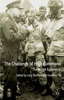 The challenges of high command : the British experience