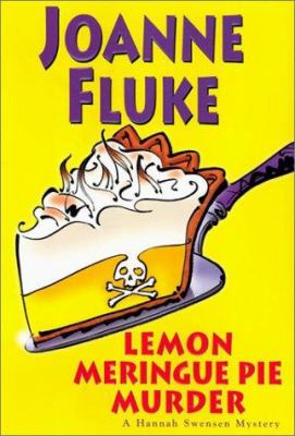 Lemon meringue pie murder : [a Hanna Swensen mystery]