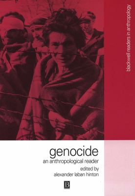 Genocide : an anthropological reader