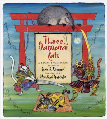 Three samurai cats : a story from Japan