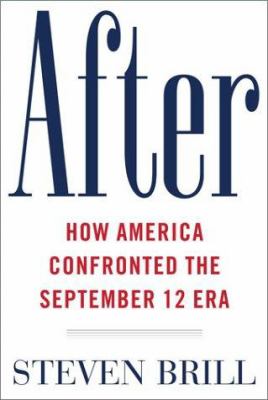 After : how America confronted the September 12 era