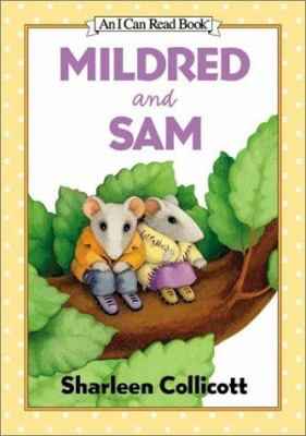 Mildred and Sam. [an I can read book] /