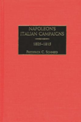Napoleon's Italian campaigns : 1805-1815