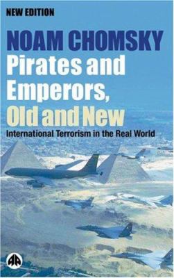 Pirates and emperors, old and new : international terrorism in the real world