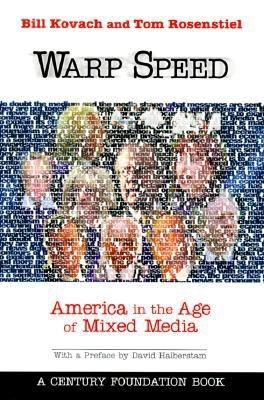 Warp speed : America in the age of mixed media